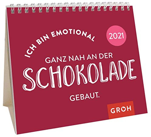 Ich bin emotional ganz nah an der Schokolade gebaut. 2021: Mini-Monatskalender. Kleiner Aufstellkalender mit Monatskalendarium