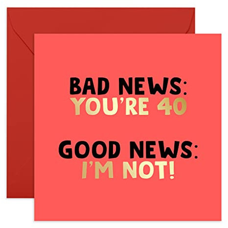 Central 23 - Lustige Geburtstagskarte für Frauen – Bad News You're 40 – 40. Geburtstag Karte für Sie – freche Geburtstagskarte für Ehemann – lustige Grußkarten für Freunde