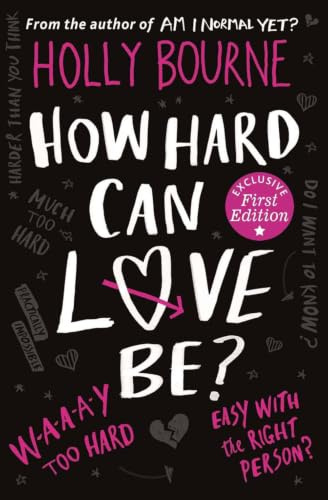 Holly Bourne How Hard Can Love Be
