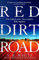 Red Dirt Road: 'A rising star of Australian crime fiction ' SUNDAY TIMES (Detective Dana Russo) (English Edition)