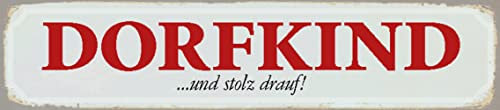 AGDeko® Blechschild 46x10cm Dorfkind und stolz drauf KFZ Kennzeichen Format