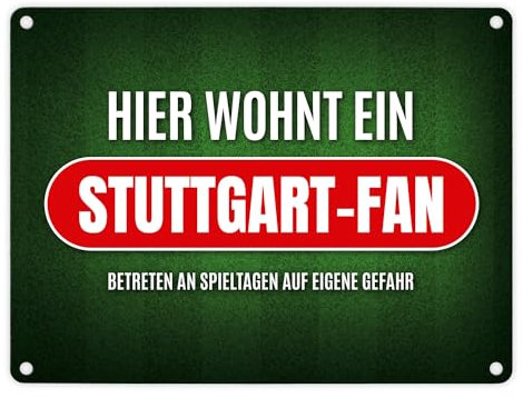 Hier wohnt ein Stuttgart-Fan Metallschild mit Rasen Motiv Fußball Stuttgart Tor