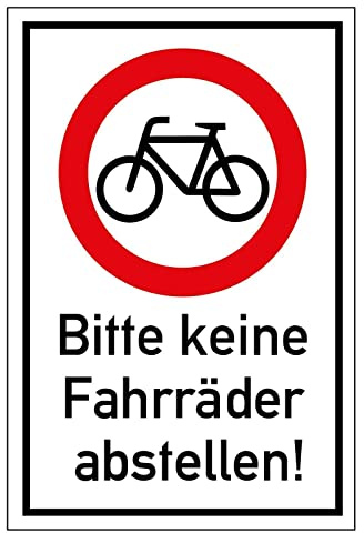 Aufkleber Hinweis StVO „ Bitte keine Fahrräder abstellen“ Verkehr Schild Folie selbstklebend | Größe wählbar Made in Germany, Größe: 40x60 cm
