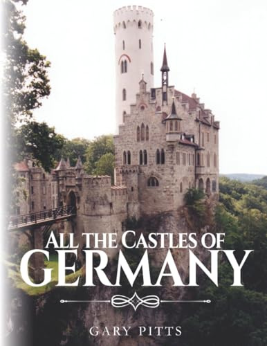 All the Castles of Germany