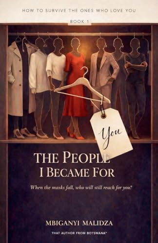 How to Survive the Ones Who Love You: The People I Became for You