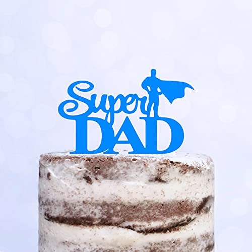 Cake Topper (Super DAD) Acryl/Holz, Tortenstecker, Tortenfigur, Tortendeko, Torte, Tortenständer, Geburtstag, Vatertag (Hellblau)