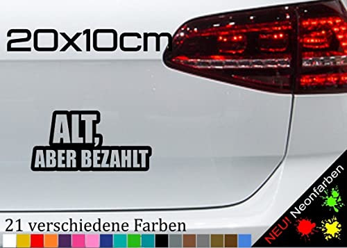 Alt aber bezahlt Aufkleber Gebrauchtwagen Oldtimer JDM Lustig Eigentum 20x10cm in 21 Farben
