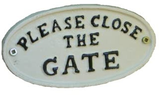 'Please Close The Gate' Cast Iron Oval Garden Gate Sign Plaque | White