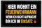 Hier wohnt EIN Feuerwehrmann wenn ich Nicht aufmache Bin ich im Einsatz Fußmatte XXL mit Brand Motiv