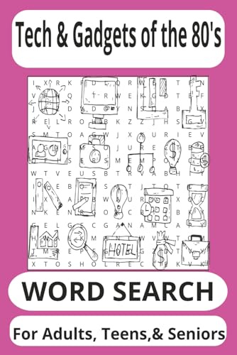 Tech and Gadgets of the 80's Word Search Puzzle Book: Word Search With Easy to Read Print about Gadgets & Tech from the Wonderful 1980's |6x9inches| ... for Vacation, Holidays and Freetime