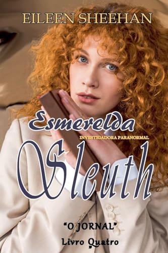 O JORNAL (Esmerelda Sleuth, Band 4)