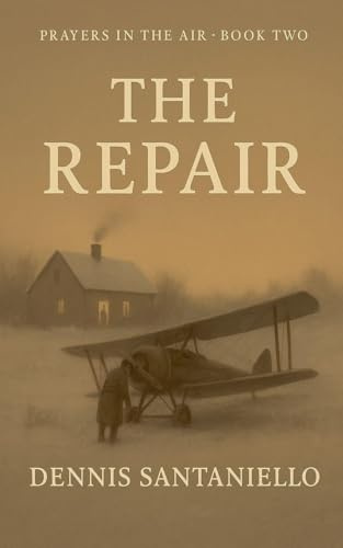 The Repair (Prayers in the Air, Band 2)