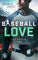 Der große Fang (Baseball Love 5)
