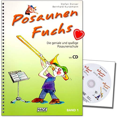 Posaunen Fuchs Band 1 mit CD - die geniale und spaßige Posaunenschule - geeignet für den Einzel- und Gruppenunterricht - mit herzförmiger Notenklamme