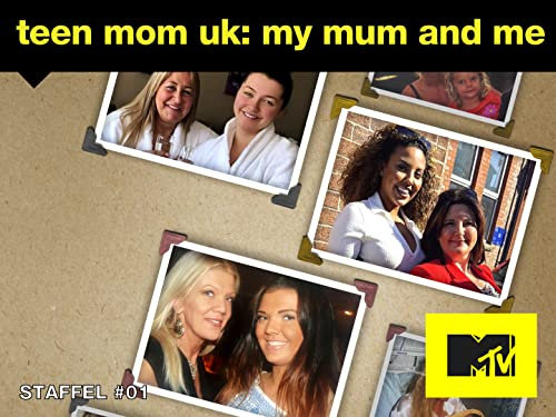 Teen Mom UK Meine Mum und Ich