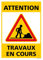Panneau Attention, Travaux En Cours Pvc 1 Mm - 300 X 420 Mm Signalisation Rectangulaire Prépercée Avec Kit De Fixation Fabrication Française