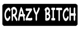 Licensed Originals Inc., Crazy Bitch Motorcycle Helmet Stickers - Novelty Artwork Biker Decals, 4 x 1