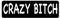 Licensed Originals Inc., Crazy Bitch Motorcycle Helmet Stickers - Novelty Artwork Biker Decals, 4 x 1