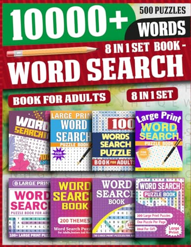 Word Search Book For Adults: 8 In 1 Word Search Puzzle Book For Adults And Seniors | 10000+ Words To Search In 500 Puzzles