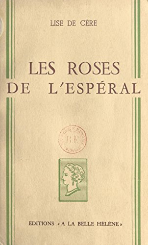 Les roses de l'Espéral (French Edition)