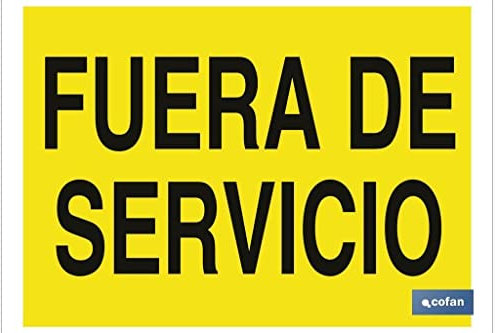 Señal de advertencia con texto Fuera de servicio.
