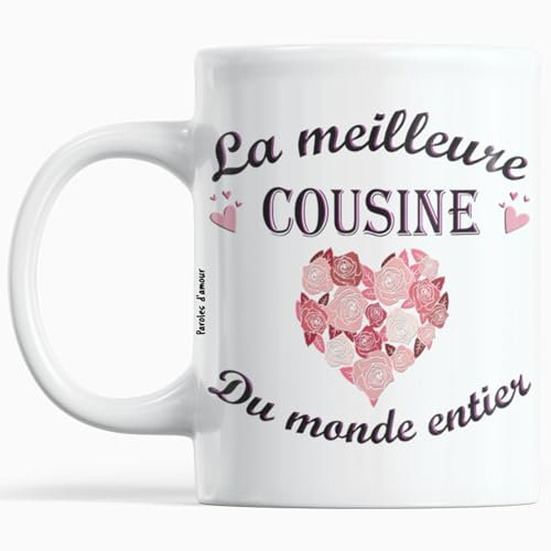 Paroles d'amour Cadeau fête Cousine Tasse la meilleure Cousine du monde entier Fête des Cousines anniversaire Noël Mug à phrases d'amour originales pour les fêtes de fin d'année Ma Cousine