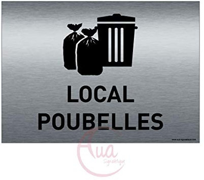 AUA SIGNALETIQUE - Plaque de porte Aluminium brossé imprimé AluSign - 210x150 mm - Double Face adhésif au dos (Local poubelles)