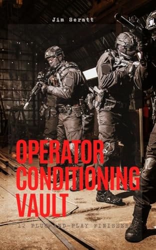 Operator Conditioning Vault: 12 Plug-and-Play Finishers (English Edition)