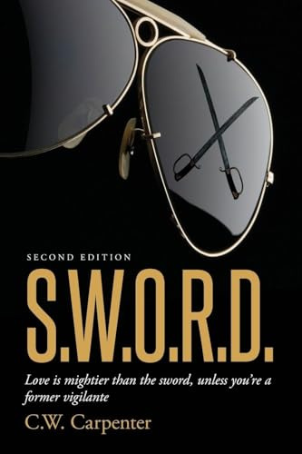 S.W.O.R.D. Second Edition: Love is mightier than the sword, unless you're a former vigilante