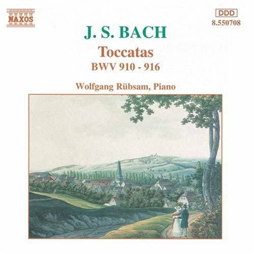 Bach: Toccatas BWV 910-916