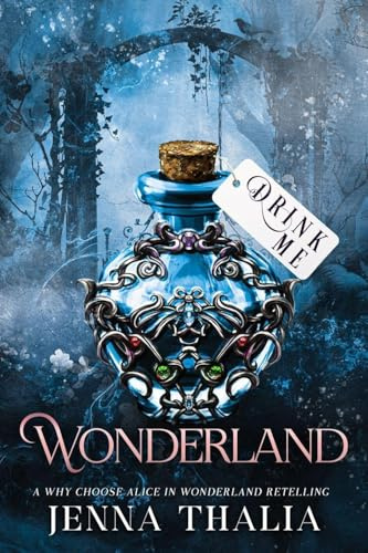 Wonderland: A Why Choose Alice in Wonderland Retelling