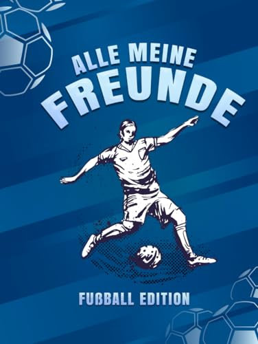 Freundebuch Fußball: Freundealbum für Freunde Kindergarten und Grundschule | Freundschaftsbuch Schule Fußball für Jungen & Mädchen