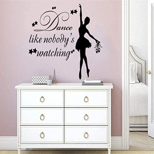 Wandsticker Wandbilder Sticker Zitate Wandsticker Berühmte Sprüche Der Tänzer Tanzen, Als Ob Niemand Auf Die Balletttänzer Guckt Papiersticker 42 * 55Cm