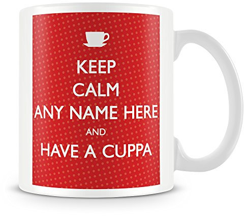 Personalised Keep Calm and Have a Cuppa Mug/Cup – Add Name – Red