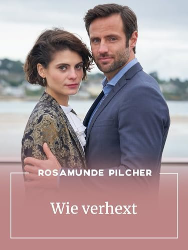 Rosamunde Pilcher: Wie verhext