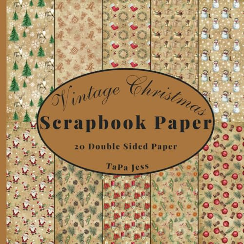 Vintage Christmas Scrapbook Paper: Decorative Craft Paper, Craft Card Making, 20 Double-Sided Sheets