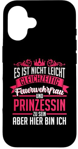 Feuerwehrmann Feuerwehr Prinzessin Lustige Sprüche Hülle für iPhone 16