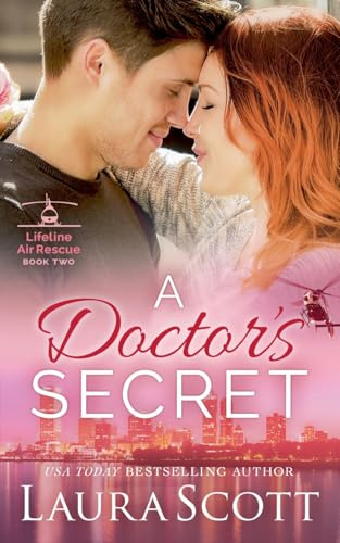 A Doctor's Secret (Lifeline Air Rescue, Band 2)