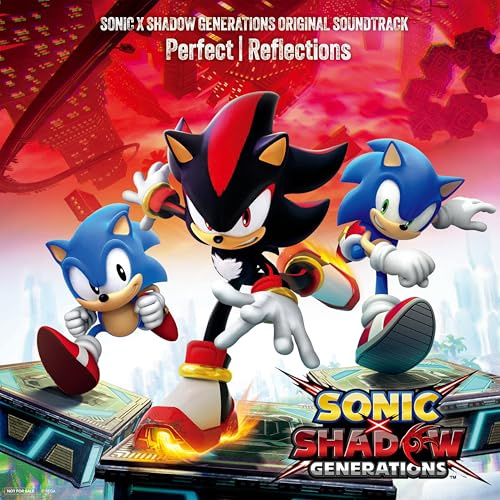 Sonic X Shadow Generations Original Soundtrack Perfect | Reflections