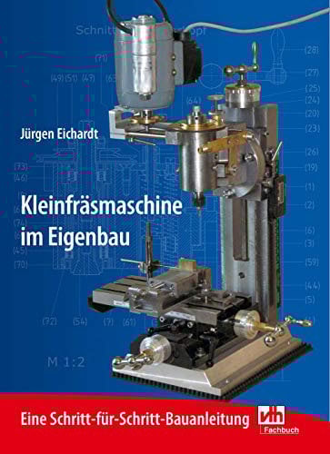 Kleinfräsmaschine im Eigenbau: Eine Schritt-für-Schritt-Bauanleitung