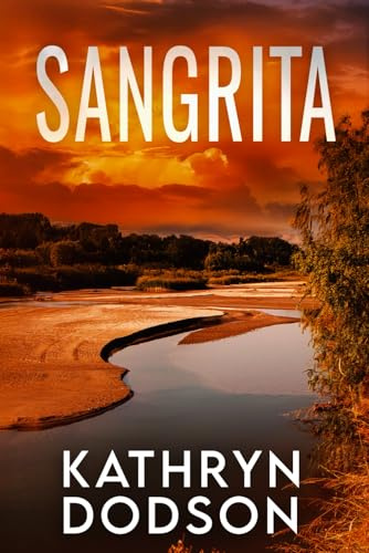 Sangrita: Jessica Watts Southwest Suspense Series