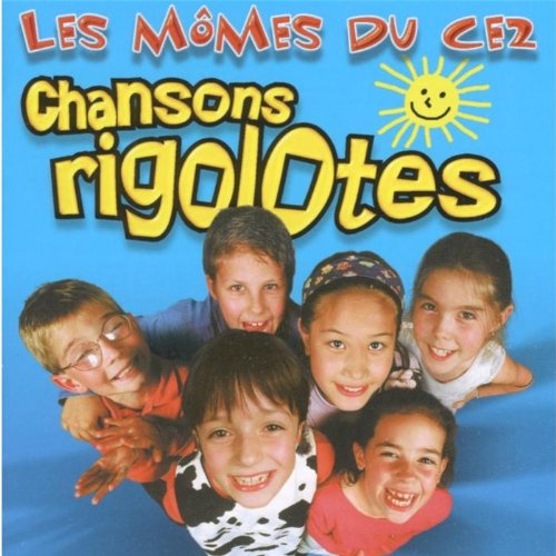 Chansons rigolotes Vol. 1