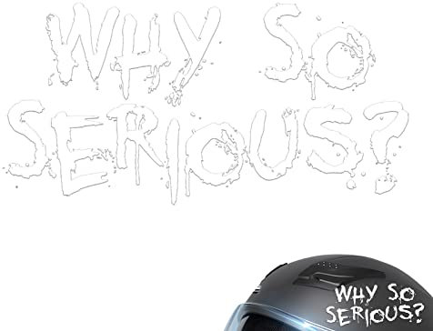 Facynde Warum so ernst Aufkleber - Lustig, Warum so ernste Aufkleber - Reflektierender Aufkleber, wasserdicht, für Heimwerker, Auto, Motorrad, Helme, Windschutzscheiben, Laptops, Dekoration