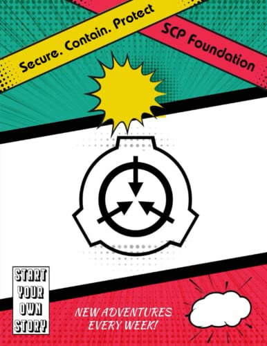 SCP Foundation Start Your Own Story With Our book: 100 Blank Comic Book Templates for Adults, Teens & Kids | Create Your Own Story, Comics & Graphic ... Talent and Creativity with This Lots of Pages