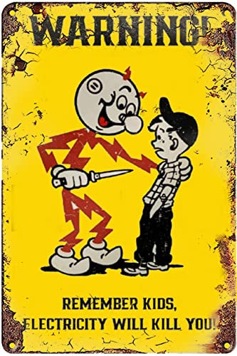 Cartel de advertencia con texto en inglés Remember Kids Electricity Will Kill You, póster retro para decoración de pared, póster de metal de 8 x 12 pulgadas