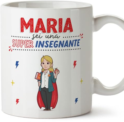 Mugffins Tazza Personalizzata in ceramica per INSEGNANTE donna 11 oz / 350 ml - In italiano - Sei Super! - Idea regalo per compleanno, anniversario, natale, laurea