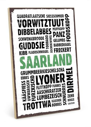 TypeStoff Holzschild mit Spruch – Saarland – im Vintage-Look mit Zitat als Geschenk und Dekoration zum Thema Dialekt und Mundart - HS-00428