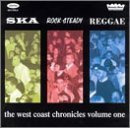 Ska Rocksteady Reggae: West Coast Chronicles / Var