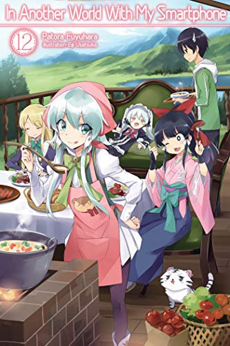 In Another World With My Smartphone: Volume 12 (English Edition)