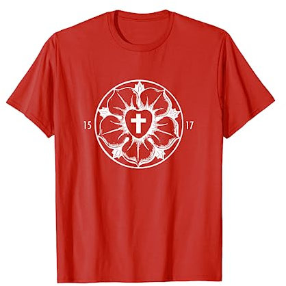 Lutherrose 1517 Martin Luther Reformation 95 Thesen Rose T-Shirt